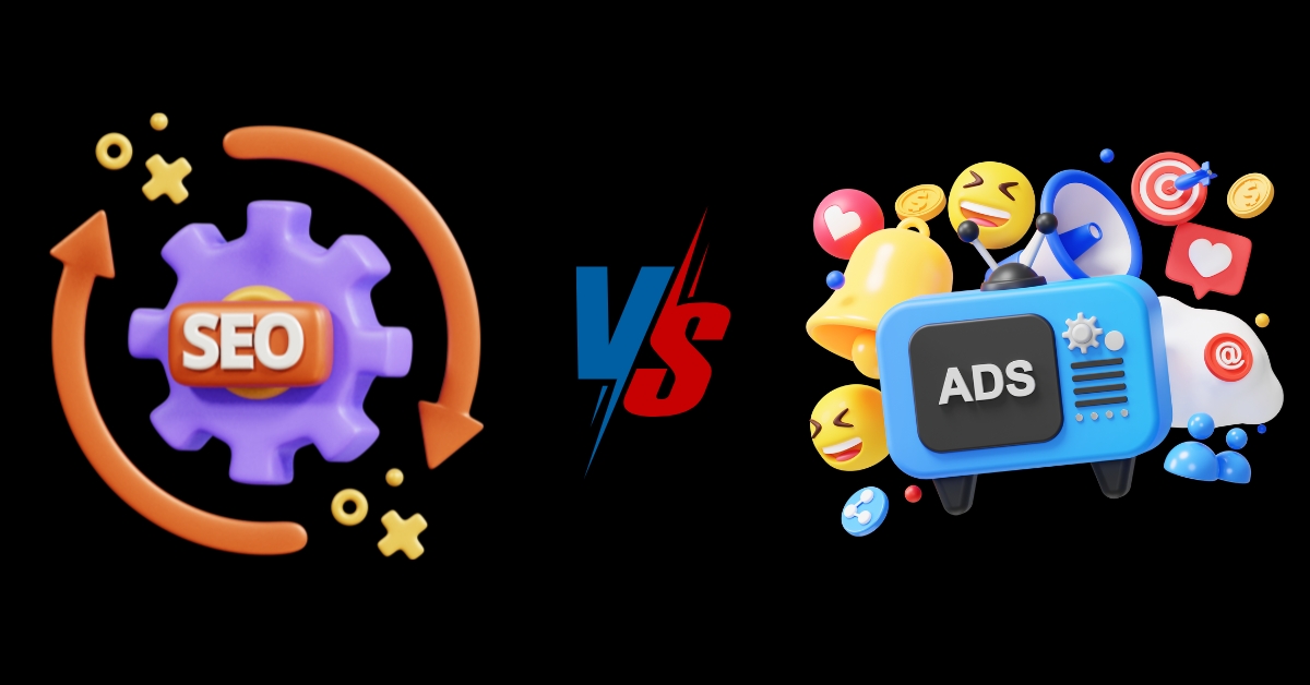 SEO vs Ads